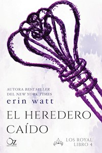 El heredero caído - Erin Watt - E-Book