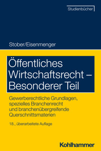 Öffentliches Wirtschaftsrecht - Besonderer Teil - Rolf Stober - E-Book