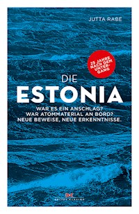 Die Estonia - Jutta Rabe - E-Book