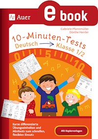 10-Minuten-Tests Deutsch - Klasse 1/2 - Dörthe Herrler - E-Book
