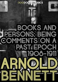 Books and Persons - Arnold Bennett - E-Book