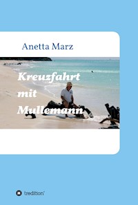 Kreuzfahrt mit Mullemann - Anetta Marz - E-Book