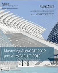 Mastering AutoCAD 2012 and AutoCAD LT 2012 - George Omura - E-Book