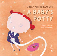A baby's potty - Josca Ailine Baroukh - E-Book