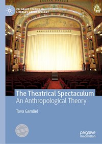 The Theatrical Spectaculum - Tova Gamliel - E-Book