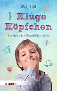 Kluge Köpfchen - Álvaro Bilbao - E-Book