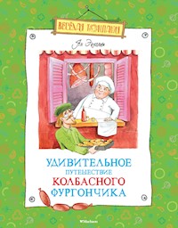 Удивительное путешествие колбасного фургончика - Ян Экхольм - E-Book