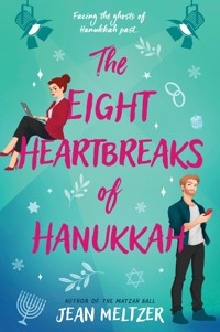 The Eight Heartbreaks of Hanukkah - Jean Meltzer - E-Book