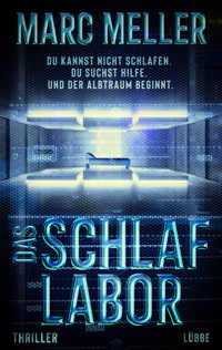 Das Schlaflabor - Marc Meller - E-Book