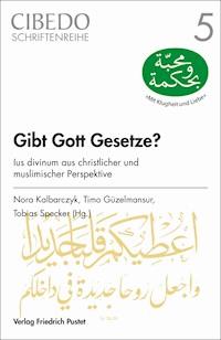 Gibt Gott Gesetze? -  - E-Book