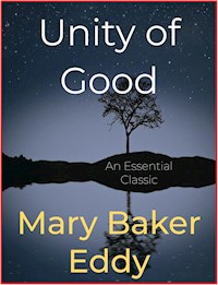 Unity of Good - Mary Baker Eddy - E-Book