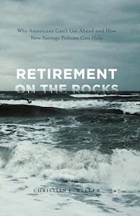 Retirement on the Rocks - Christian E. Weller - E-Book