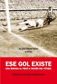 Ese gol existe - Aldo Panfichi - E-Book