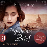 Der geheime Brief - Ein ergreifendes Familiengeheimnis - Schatten der Vergangenheit, Band 3 (Ungekürzt) - Ella Carey - Hörbuch