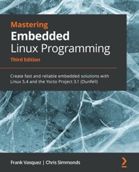 Mastering Embedded Linux Programming - Frank Vasquez - E-Book