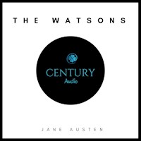 The Watsons - Jane Austen. - Hörbuch