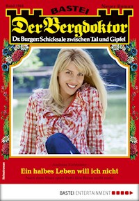 Der Bergdoktor 1944 - Andreas Kufsteiner - E-Book