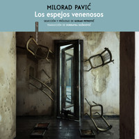 Los espejos venenosos (Completo) - Milorad Pavic - Hörbuch
