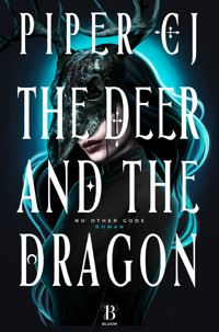 The Deer and the Dragon - Piper CJ - E-Book