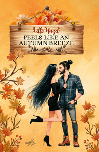 Feels Like an Autumn Breeze - Lilli Hazel - E-Book