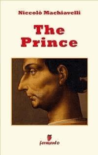 The Prince - Niccolò Machiavelli - E-Book