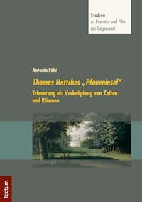 Thomas Hettches "Pfaueninsel" - Antonia Führ - E-Book