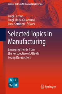 Selected Topics in Manufacturing -  - E-Book