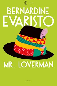 Mr. Loverman - Bernardine Evaristo - E-Book