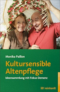 Kultursensible Altenpflege - Monika Paillon - E-Book