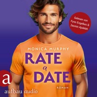 Rate a Date - Die Dating Serie, Band 5 (Ungekürzt) - Monica Murphy - Hörbuch