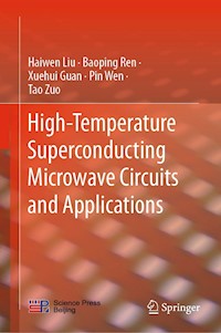 High-Temperature Superconducting Microwave Circuits and Applications - Haiwen Liu - E-Book