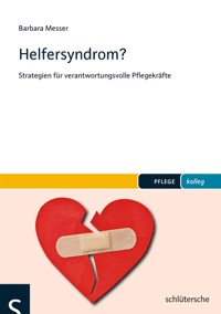 Helfersyndrom? - Barbara Messer - E-Book