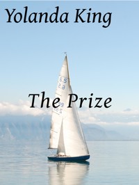 The Prize - Yolanda King - E-Book