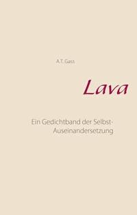 Lava - A.T. Gass - E-Book