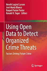 Using Open Data to Detect Organized Crime Threats - - E-Book