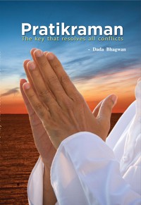 Pratikraman: Freedom Through Apology & Repentance - Dada Bhagwan - E-Book