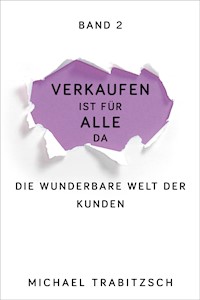 Die wunderbare Welt der Kunden - Michael Trabitzsch - E-Book