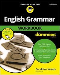 English Grammar Workbook For Dummies with Online Practice - Geraldine Woods - E-Book