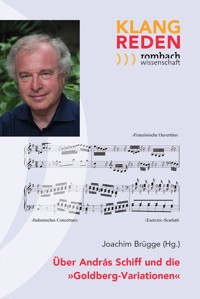Über András Schiff und die »Goldberg-Variationen« - - E-Book