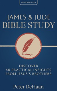 James & Jude Bible Study - Peter DeHaan - E-Book