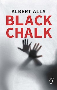Black Chalk - Albert Alla - E-Book