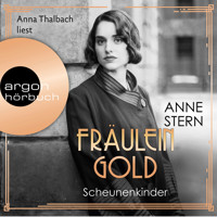 Fräulein Gold. Scheunenkinder - Die Hebamme von Berlin, Band 2 (Gekürzte Lesefassung) - Anne Stern - Hörbuch