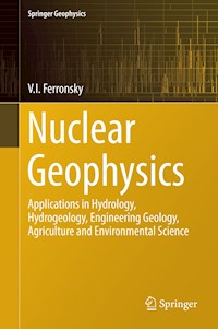 Nuclear Geophysics - V.I. Ferronsky - E-Book