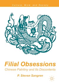 Filial Obsessions - P. Steven Sangren - E-Book