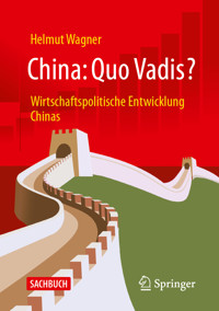 China: Quo Vadis? - Helmut Wagner - E-Book