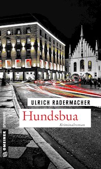 Hundsbua - Ulrich Radermacher - E-Book