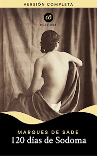 120 días de Sodoma - Marqués De Sade - E-Book