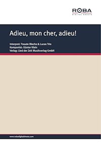 Adieu, mon cher, adieu! - Fritz Räbiger - E-Book