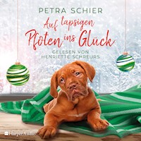 Auf tapsigen Pfoten ins Glück (ungekürzt) - Petra Schier - Hörbuch