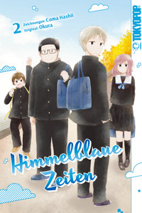 Himmelblaue Zeiten, Band 02 - Coma Hashii - E-Book